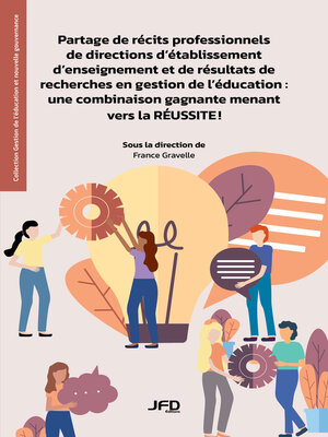 cover image of Partage de récits professionnels de directions d'établissement d'enseignement et de résultats de recherches en gestion de l'éducation